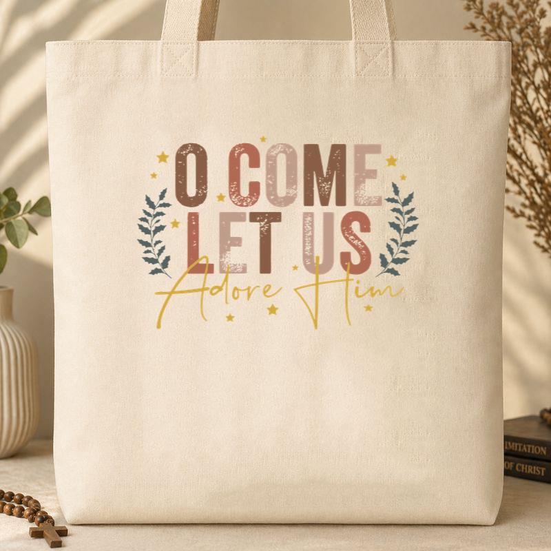 O Come Let Us Adore Him 06 Tote Bag
