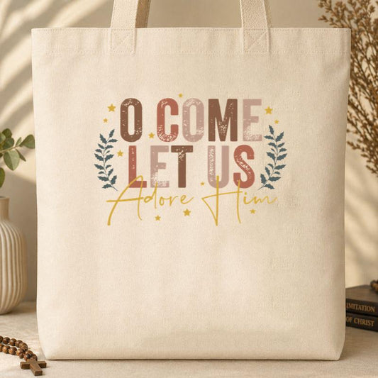 O Come Let Us Adore Him 06 Tote Bag