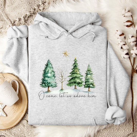 O Come Let Us Adore Him Hoodie