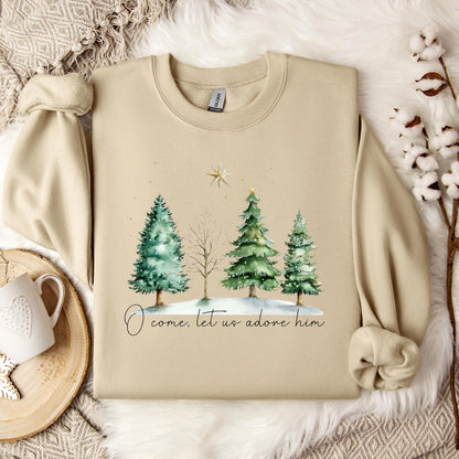 O Come Let Us Adore Him Sweatshirt