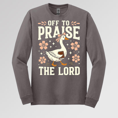 Off To Praise The Lord