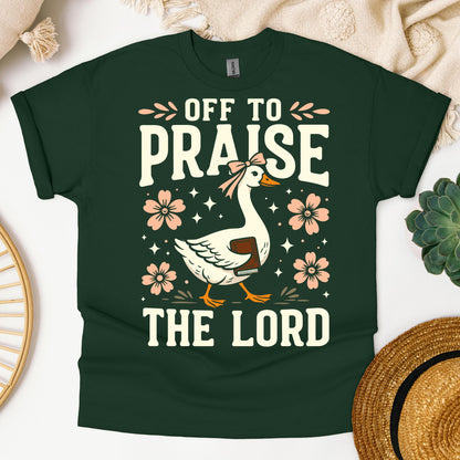 Off To Praise The Lord