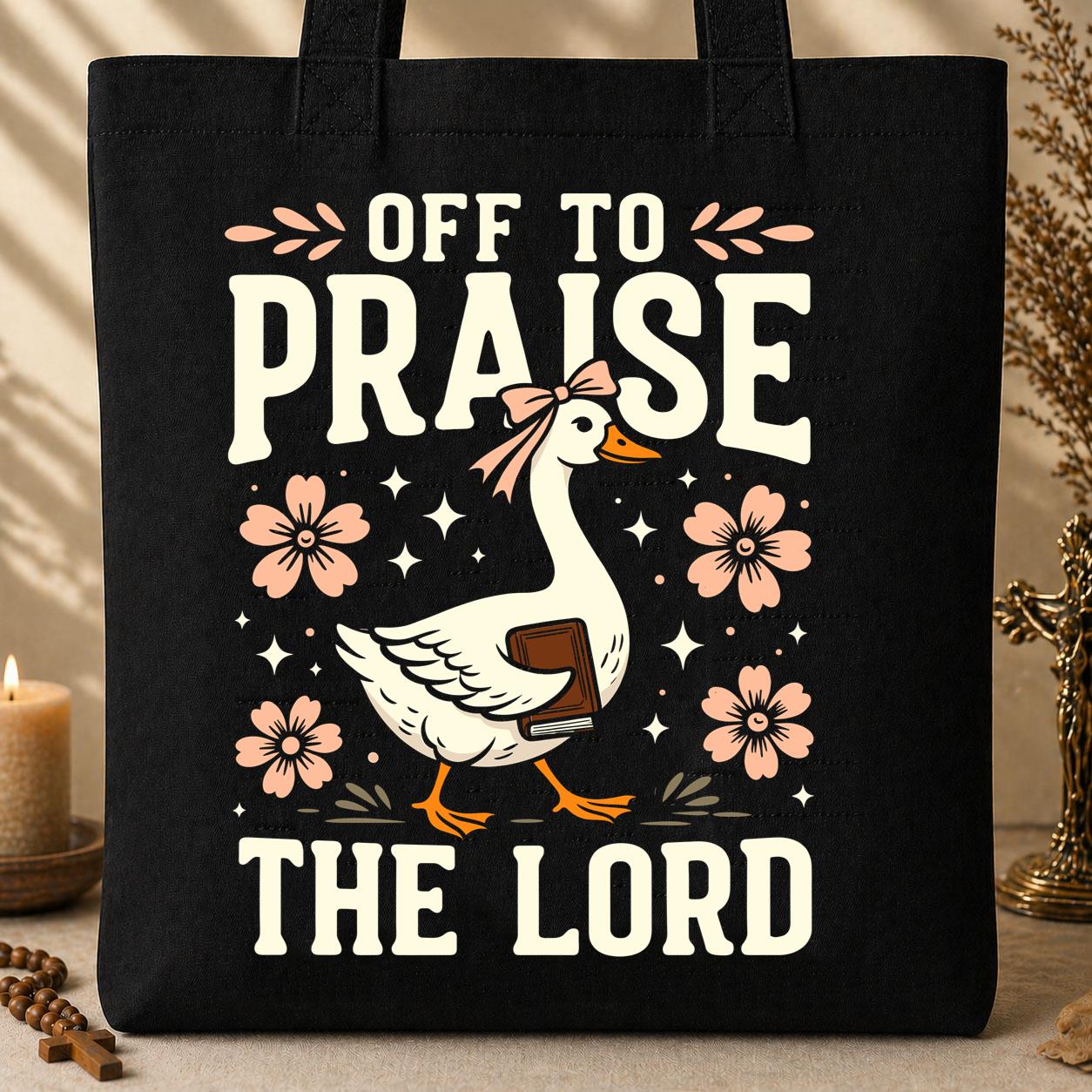 Off To Praise The Lord