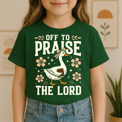 Off To Praise The Lord