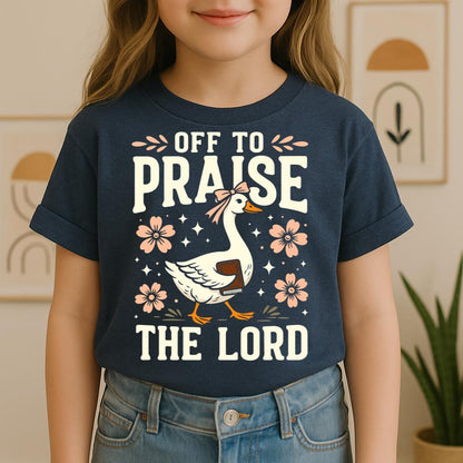 Off To Praise The Lord