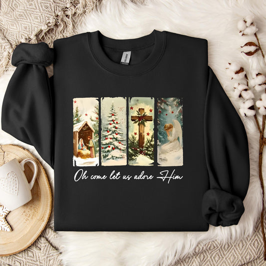 Oh Come Let Us Adore Him 02 Sweatshirt