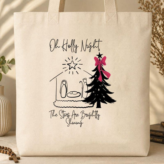 Oh Holy Night The Stars Are Brightly Shining Tote Bag
