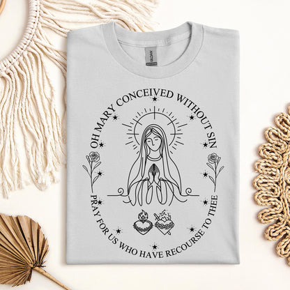 Oh Mary Conceived Without Sin Pray For Us Who Have Recourse To Thee 09