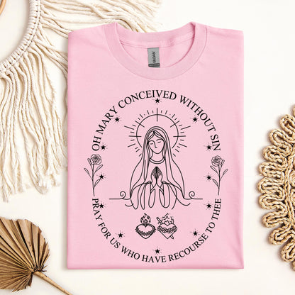Oh Mary Conceived Without Sin Pray For Us Who Have Recourse To Thee 09