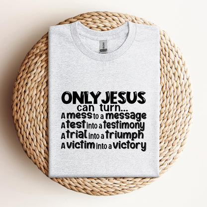 Only Jesus Can Turn