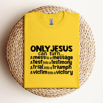 Only Jesus Can Turn