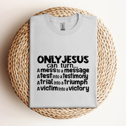 Only Jesus Can Turn