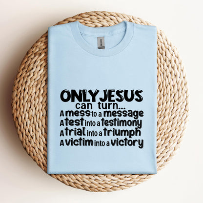 Only Jesus Can Turn