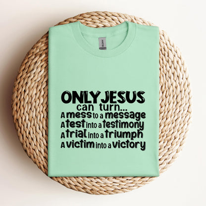 Only Jesus Can Turn