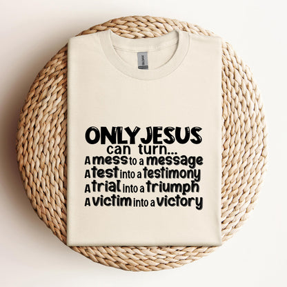 Only Jesus Can Turn