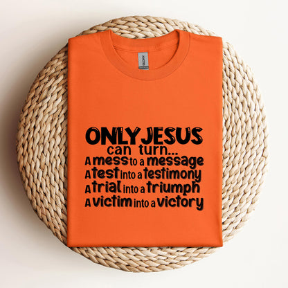 Only Jesus Can Turn