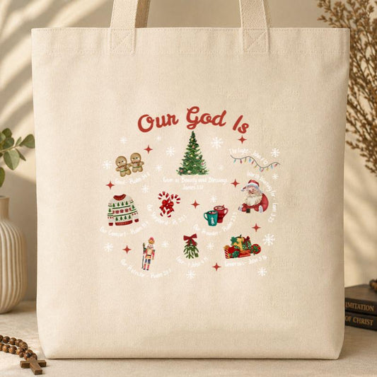 Our God Is Christmas Tote Bag