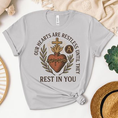 Our Hearts Are Restless Until They Rest In You 01