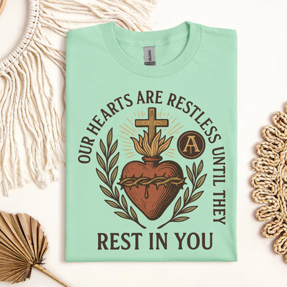 Our Hearts Are Restless Until They Rest In You 01