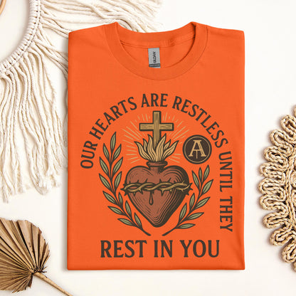 Our Hearts Are Restless Until They Rest In You 01