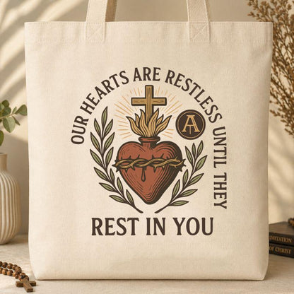 Our Hearts Are Restless Until They Rest In You 01
