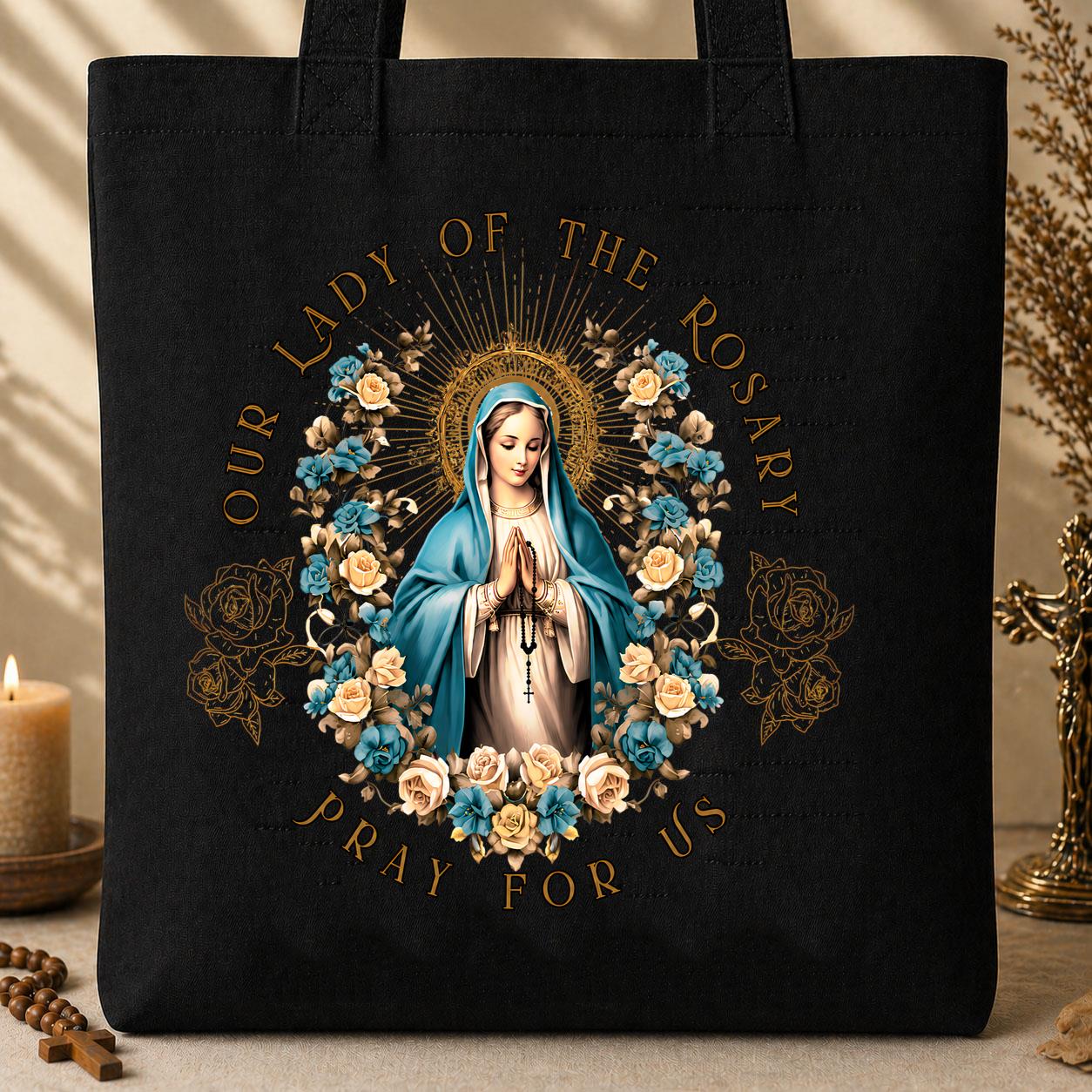 Our Lady Of The Rosary Pray For Us