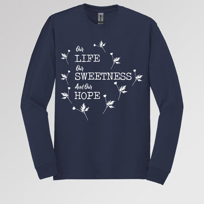 Our Life Our Sweetness And Our Hope 02