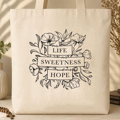 Our Life Our Sweetness And Our Hope