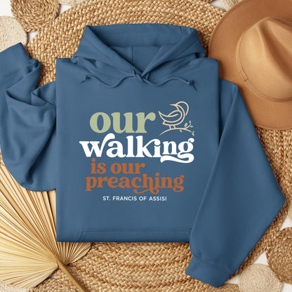 Our Walking Is Our Preaching St. Francis Of Assisi 01