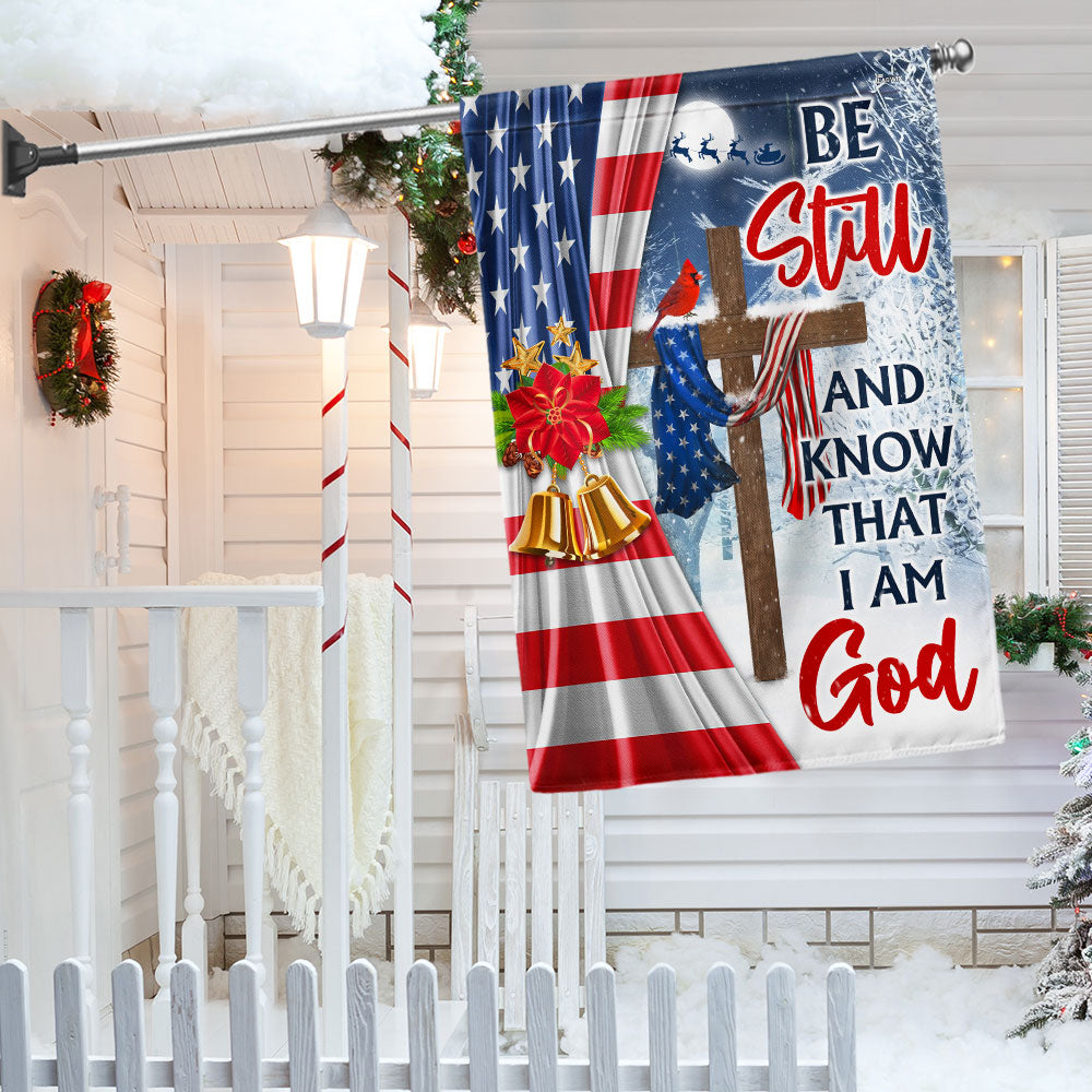 Jesus Christ Cross Christmas Flag  Be Still &amp; Know That I Am God Flag