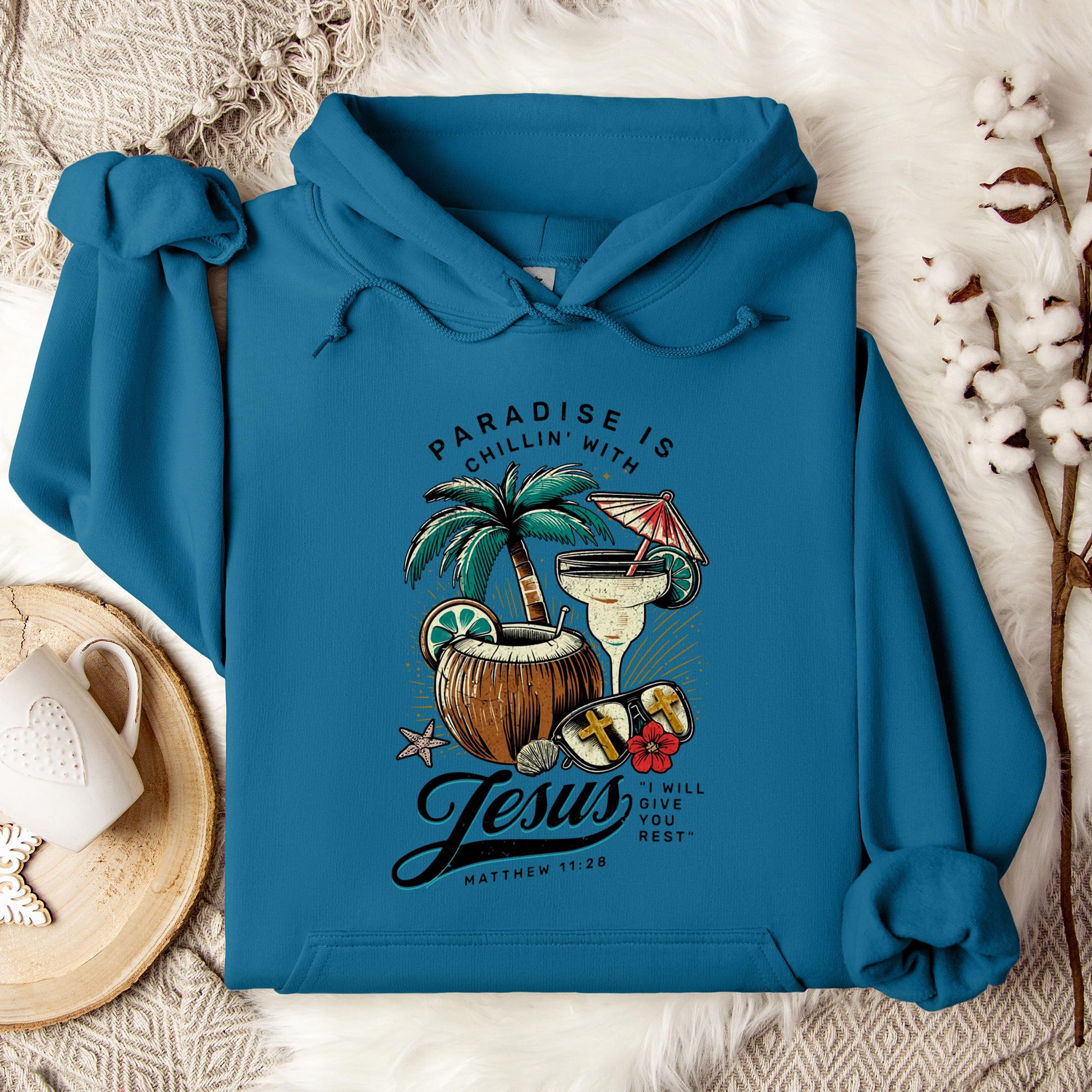 Paradise Is Chilling With Jesus Matthew 11.28 Hoodie