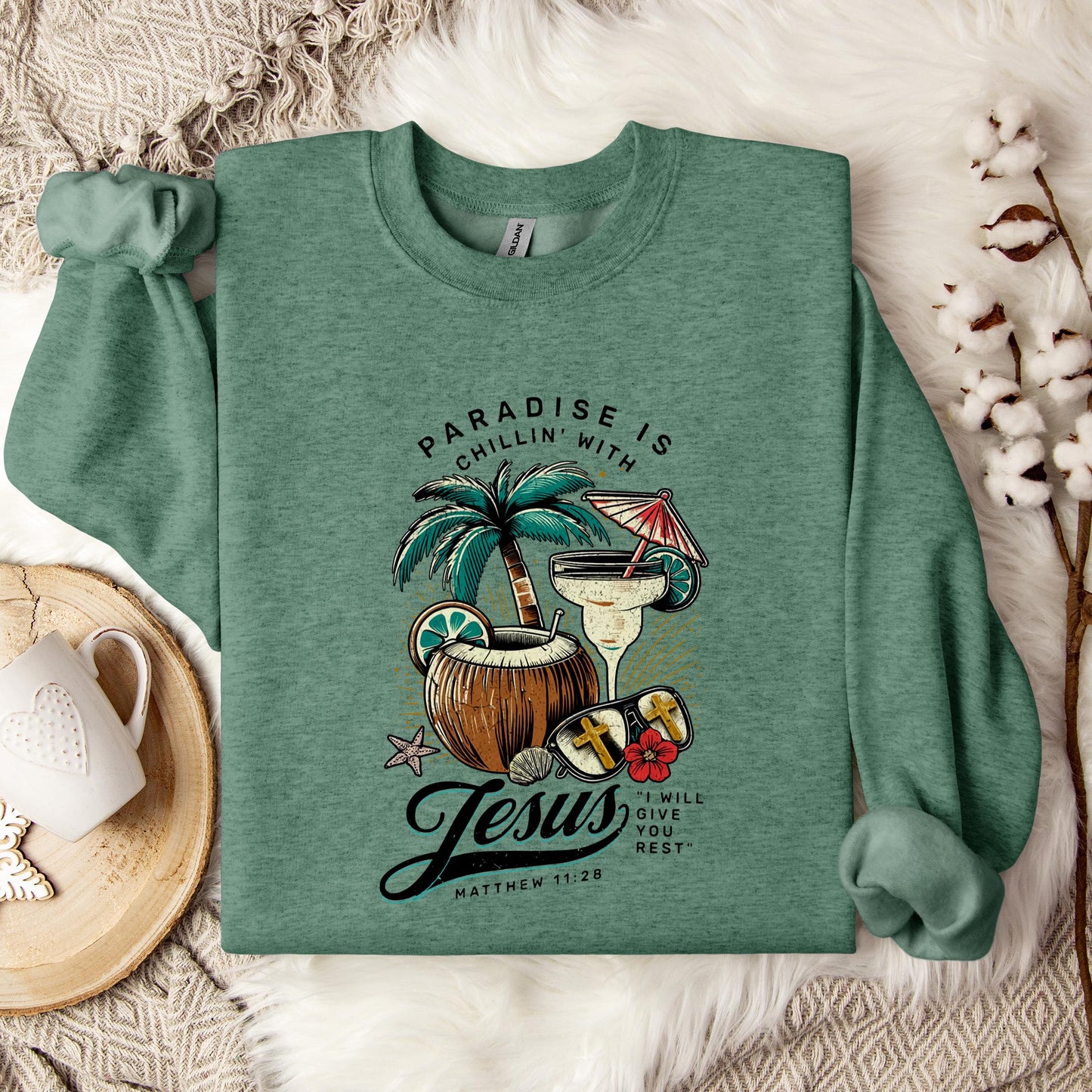 Paradise Is Chilling With Jesus Matthew 11.28 Sweatshirt