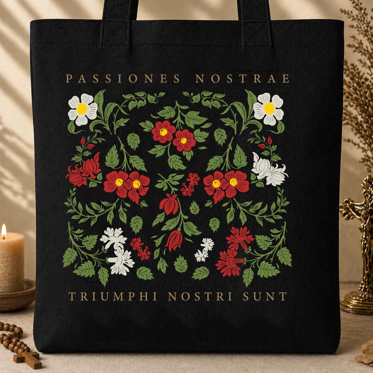 Passiones Nostrae Triumphi Nostri Sunt