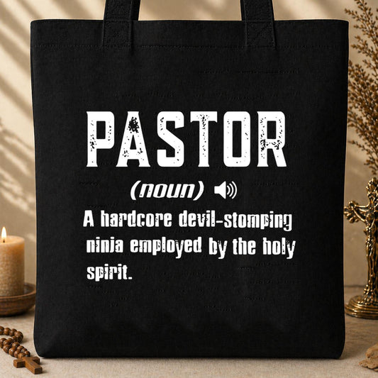 Pastor A Hardcore Devil-stomping Ninja Employed By The Holy Spirit Tote Bag