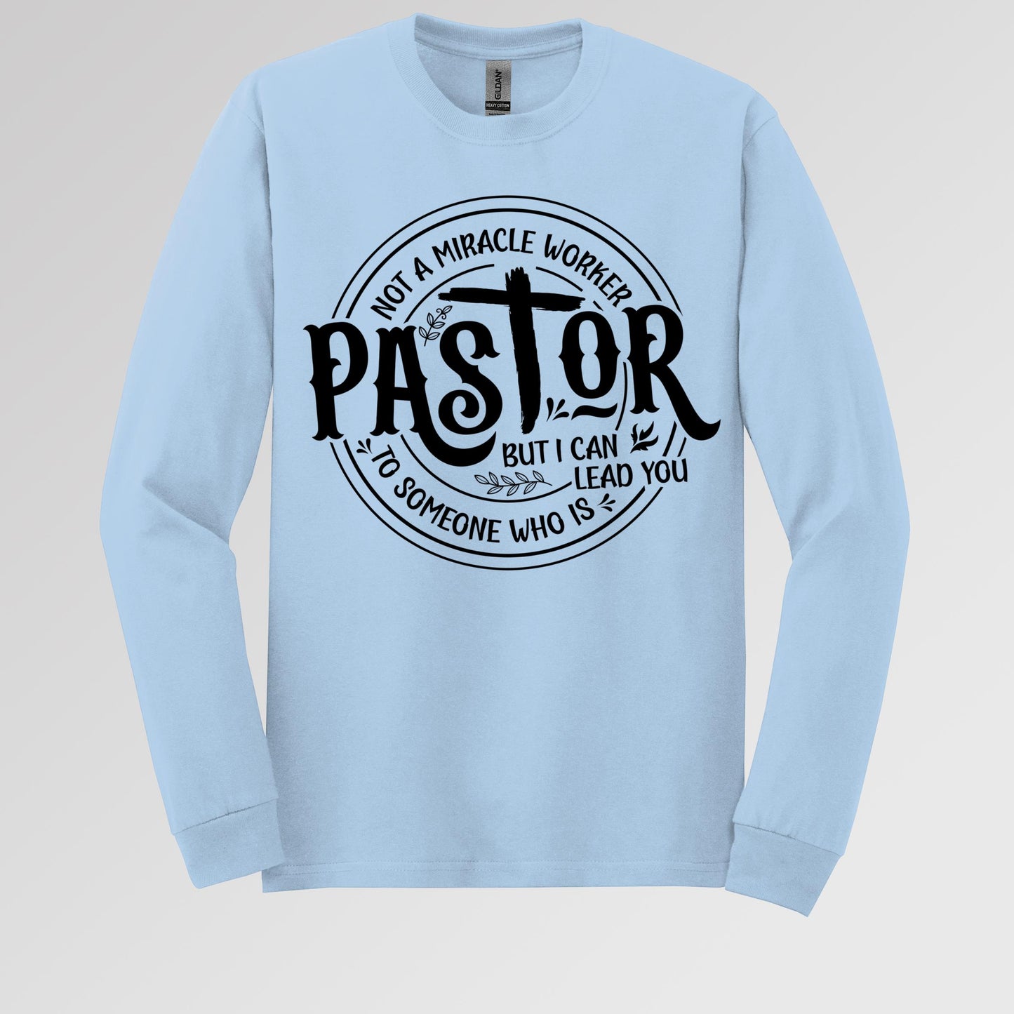 Pastor Not A Miracle Worker But I Can Lead You To Someone Who Is 02