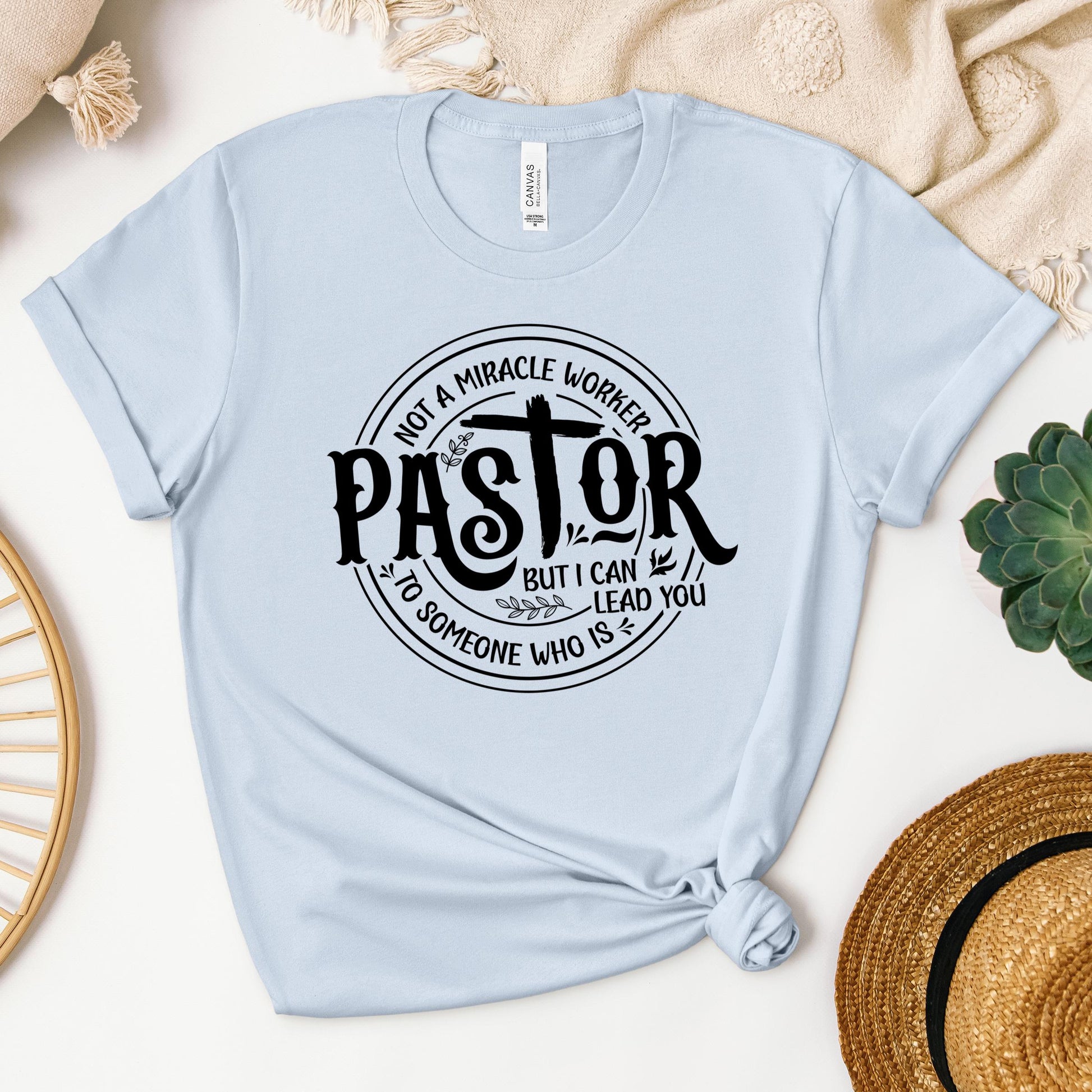Pastor Not A Miracle Worker But I Can Lead You To Someone Who Is 02