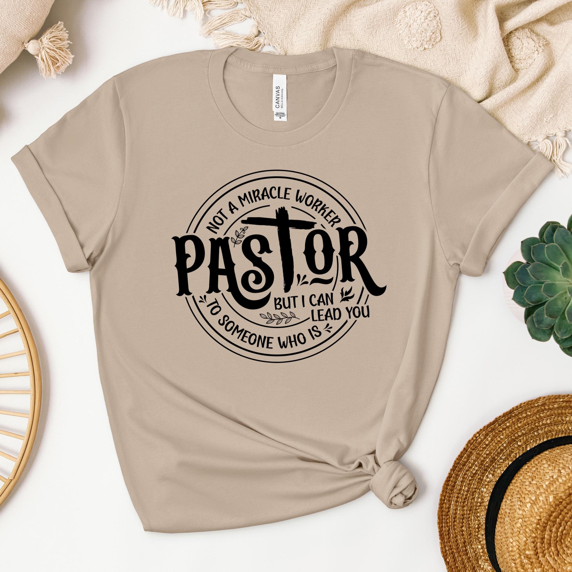 Pastor Not A Miracle Worker But I Can Lead You To Someone Who Is 02