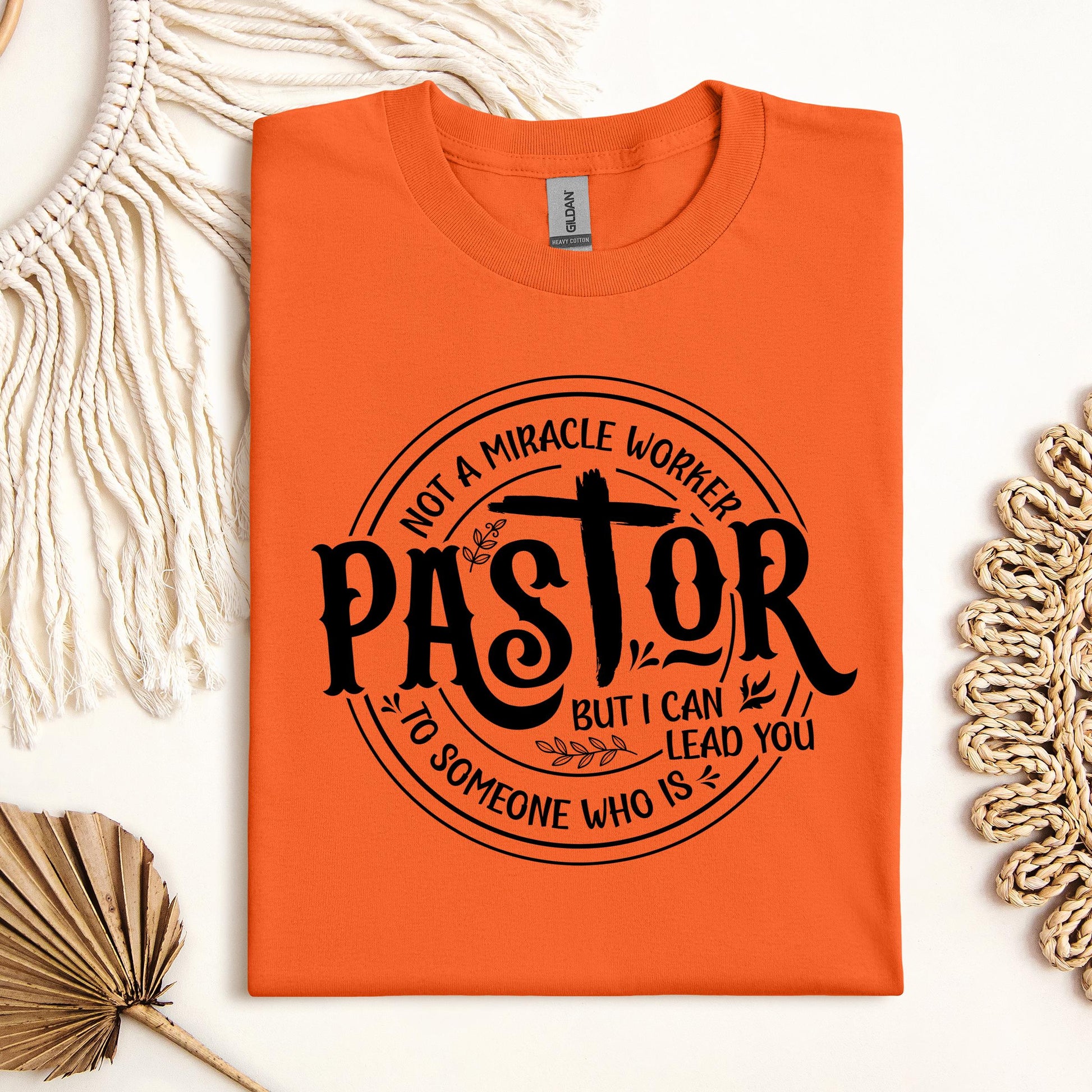 Pastor Not A Miracle Worker But I Can Lead You To Someone Who Is 02