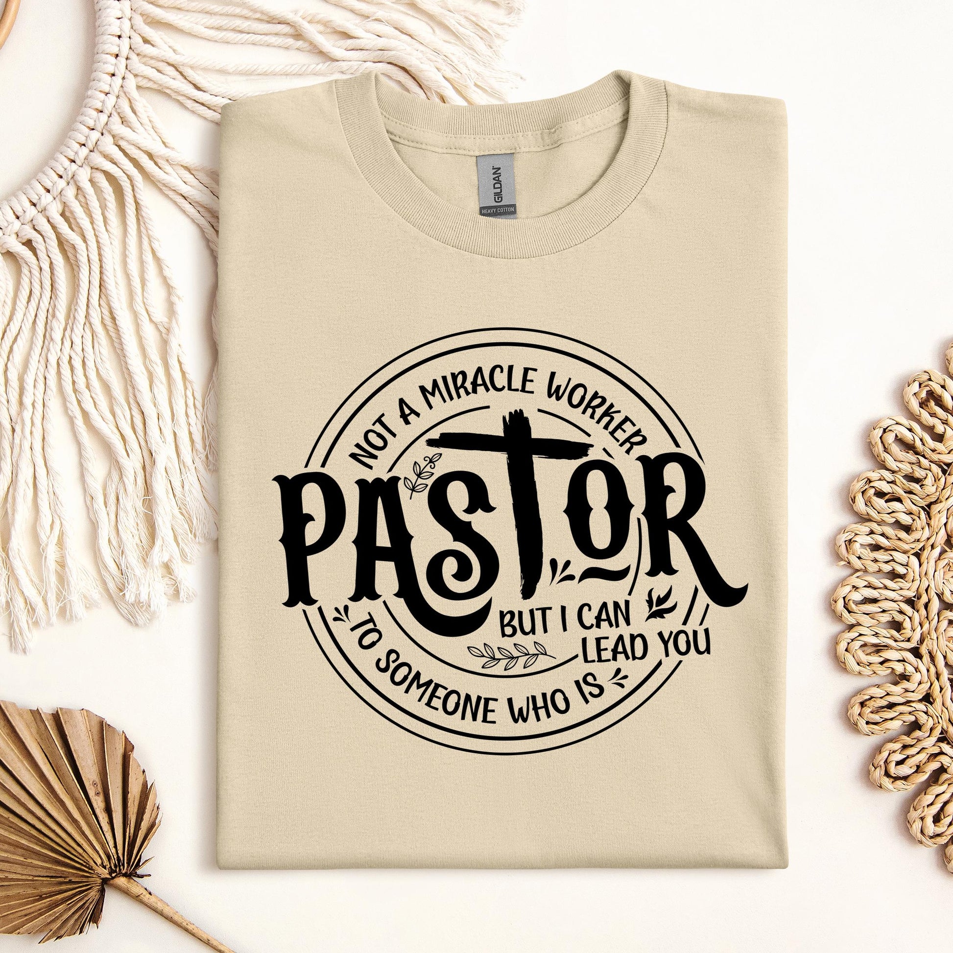 Pastor Not A Miracle Worker But I Can Lead You To Someone Who Is 02
