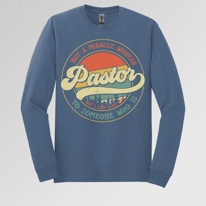 Pastor Not A Miracle Worker But I Can Lead You To Someone Who Is 03