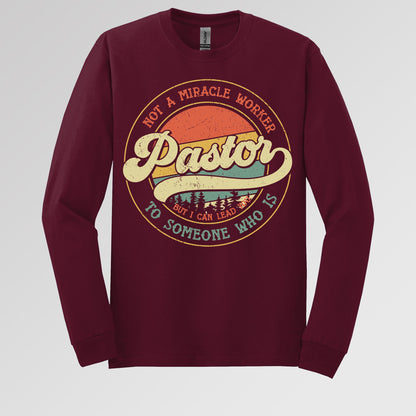 Pastor Not A Miracle Worker But I Can Lead You To Someone Who Is 03