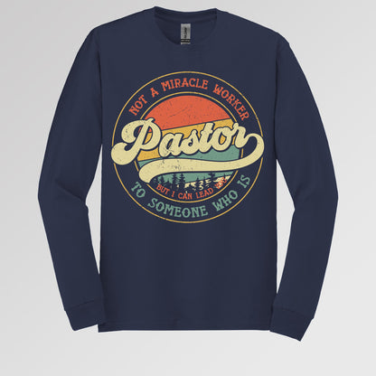 Pastor Not A Miracle Worker But I Can Lead You To Someone Who Is 03