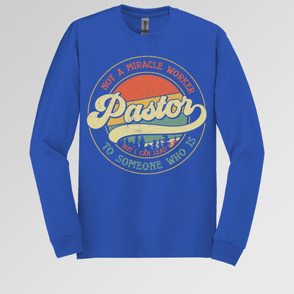 Pastor Not A Miracle Worker But I Can Lead You To Someone Who Is 03