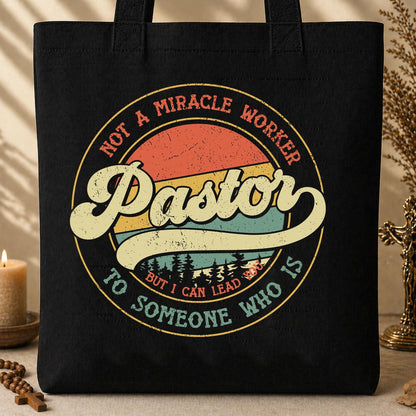 Pastor Not A Miracle Worker But I Can Lead You To Someone Who Is 03