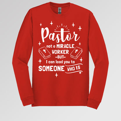 Pastor Not A Miracle Worker But I Can Lead You To Someone Who Is 04