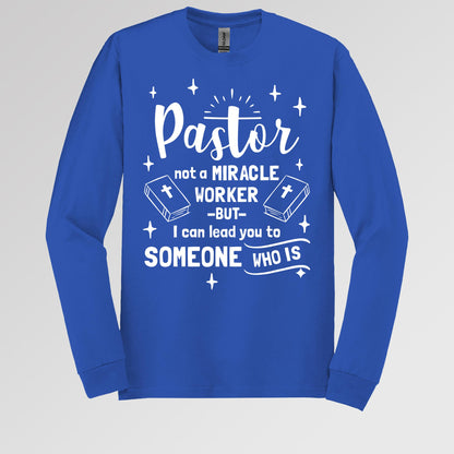 Pastor Not A Miracle Worker But I Can Lead You To Someone Who Is 04