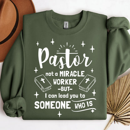 Pastor Not A Miracle Worker But I Can Lead You To Someone Who Is 04