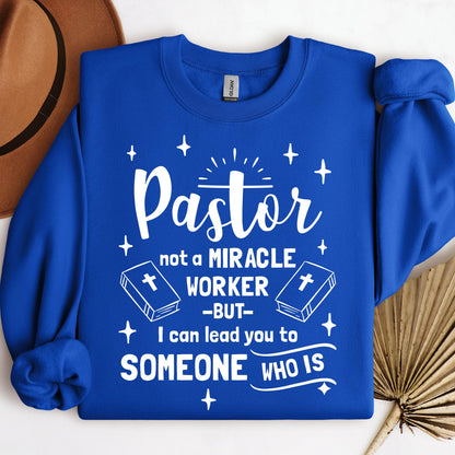 Pastor Not A Miracle Worker But I Can Lead You To Someone Who Is 04