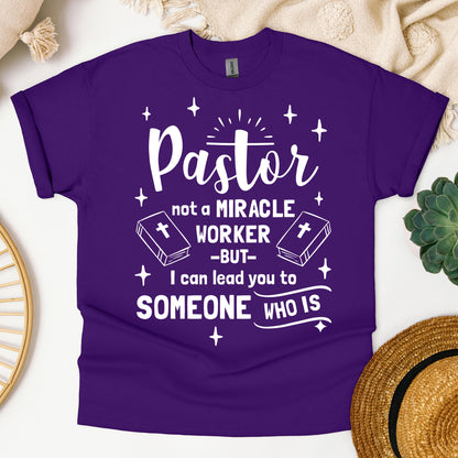 Pastor Not A Miracle Worker But I Can Lead You To Someone Who Is 04