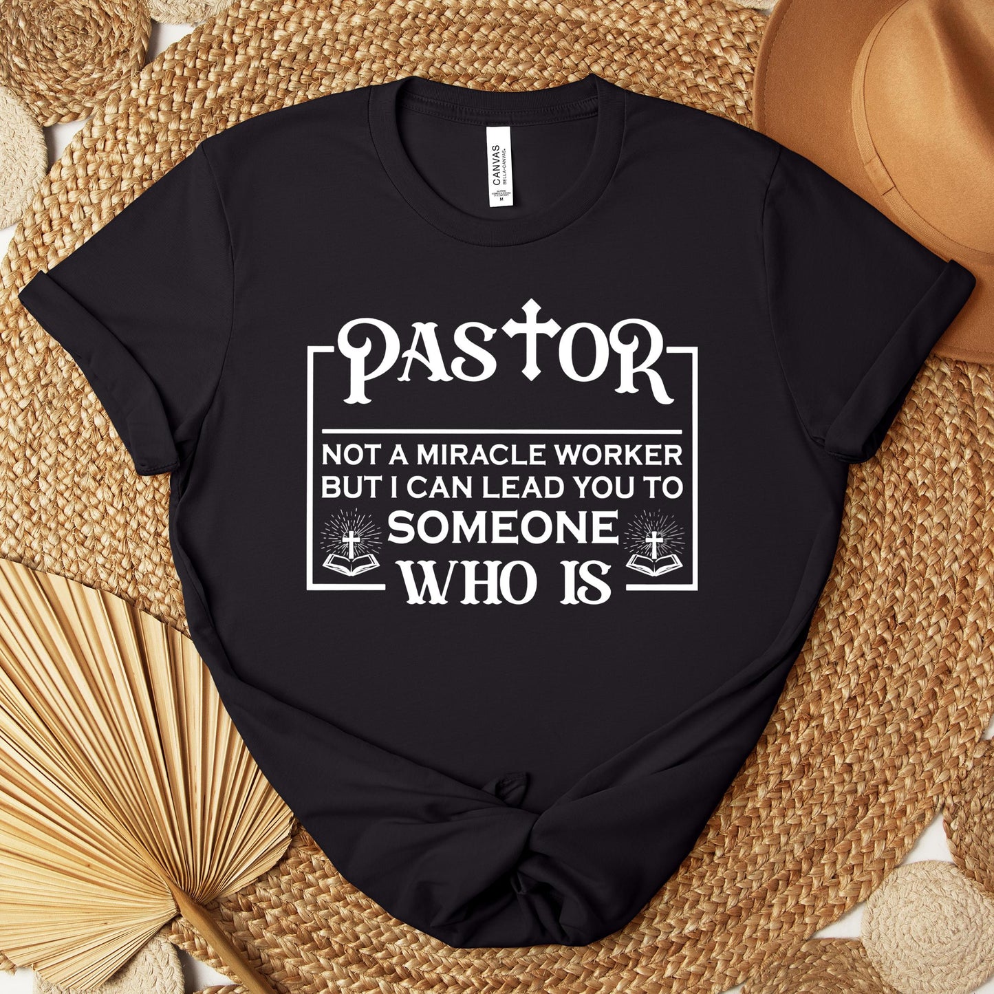 Pastor Not A Miracle Worker But I Can Lead You To Someone Who Is Premium T-shirt